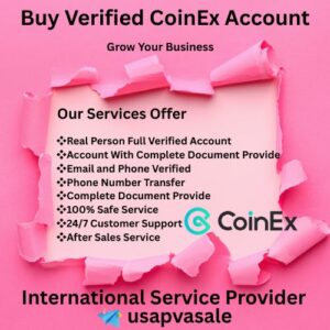 Buy Verified CoinEx Account