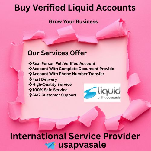 Buy Verified Liquid Accounts
